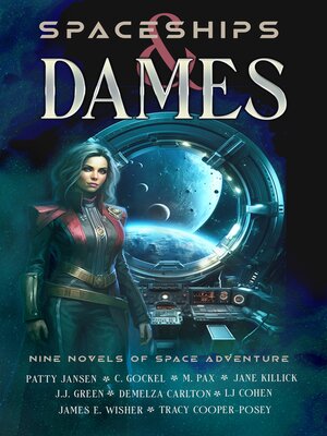 cover image of Spaceships & Dames
